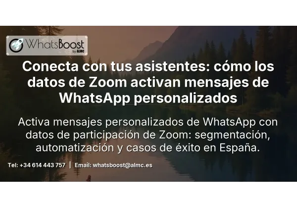 Conecta con tus asistentes: cómo los datos de Zoom activan mensajes de WhatsApp personalizados