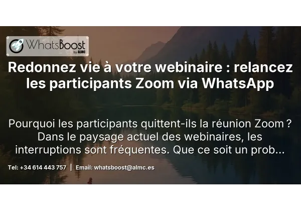 Redonnez vie à votre webinaire : relancez les participants Zoom via WhatsApp