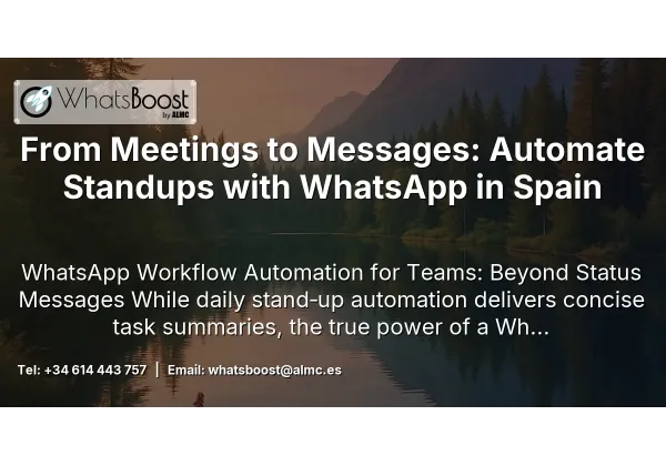 From Meetings to Messages: Automate Standups with WhatsApp in Spain