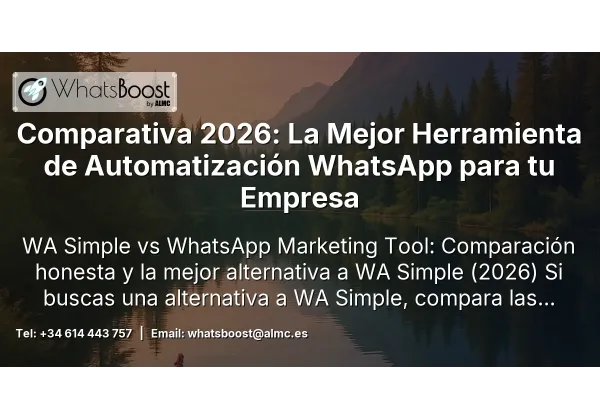Comparativa 2026: La Mejor Herramienta de Automatización WhatsApp para tu Empresa
