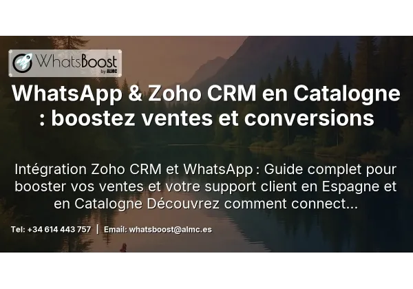 WhatsApp & Zoho CRM en Catalogne : boostez ventes et conversions