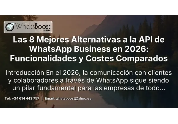 Las 8 Mejores Alternativas a la API de WhatsApp Business en 2026: Funcionalidades y Costes Comparados