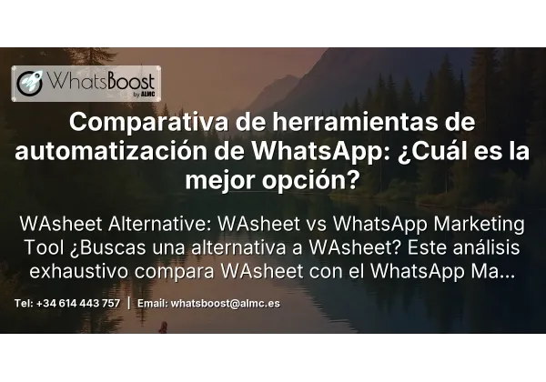 Comparativa de herramientas de automatización de WhatsApp: ¿Cuál es la mejor opción?