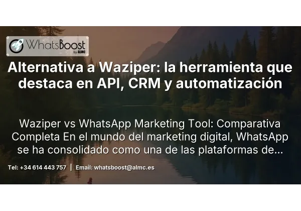 Alternativa a Waziper: la herramienta que destaca en API, CRM y automatización