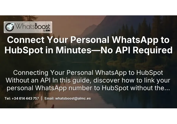 Connect Your Personal WhatsApp to HubSpot in Minutes—No API Required