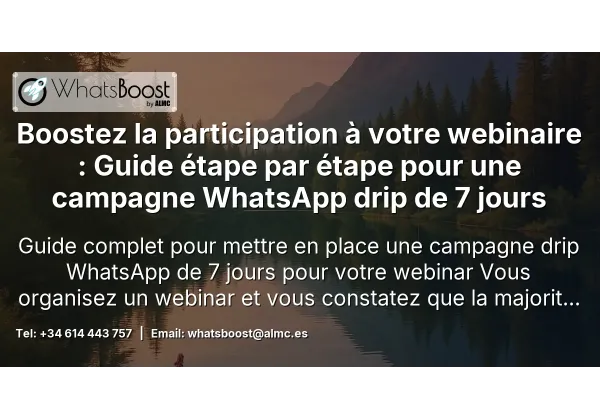 Boostez la participation à votre webinaire : Guide étape par étape pour une campagne WhatsApp drip de 7 jours