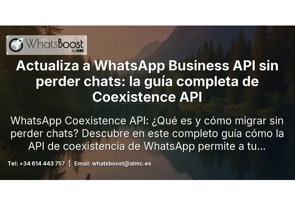 Actualiza a WhatsApp Business API sin perder chats: la guía completa de Coexistence API