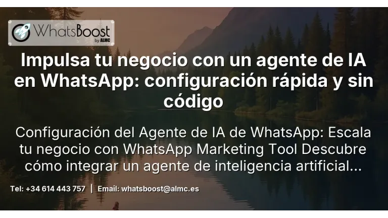 Impulsa tu negocio con un agente de IA en WhatsApp: configuración rápida y sin código