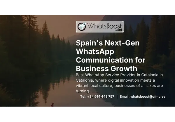 Spain's Next-Gen WhatsApp Communication for Business Growth
