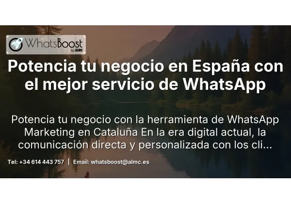 Potencia tu negocio en España con el mejor servicio de WhatsApp