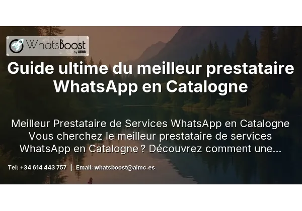 Guide ultime du meilleur prestataire WhatsApp en Catalogne