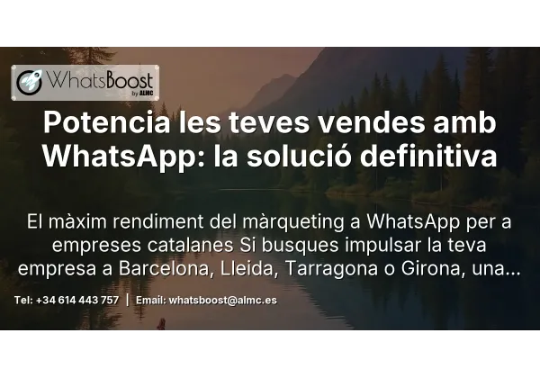 Potencia les teves vendes amb WhatsApp: la solució definitiva