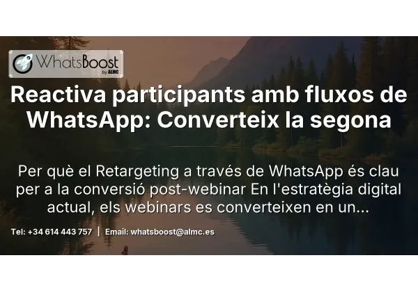 Reactiva participants amb fluxos de WhatsApp: Converteix la segona