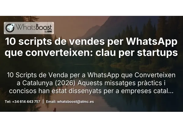 10 scripts de vendes per WhatsApp que converteixen: clau per startups