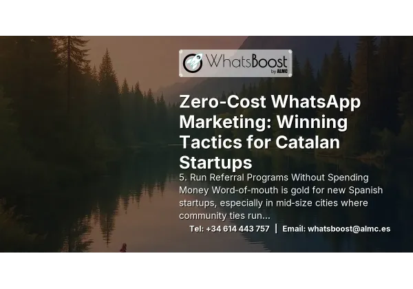 Zero‑Cost WhatsApp Marketing: Winning Tactics for Catalan Startups