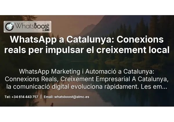 WhatsApp a Catalunya: Conexions reals per impulsar el creixement local