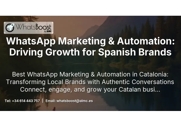 WhatsApp Marketing & Automation: Driving Growth for Spanish Brands