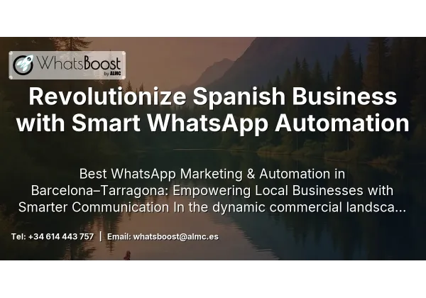 Revolutionize Spanish Business with Smart WhatsApp Automation