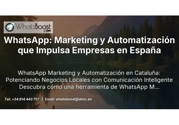 WhatsApp: Marketing y Automatización que Impulsa Empresas en España