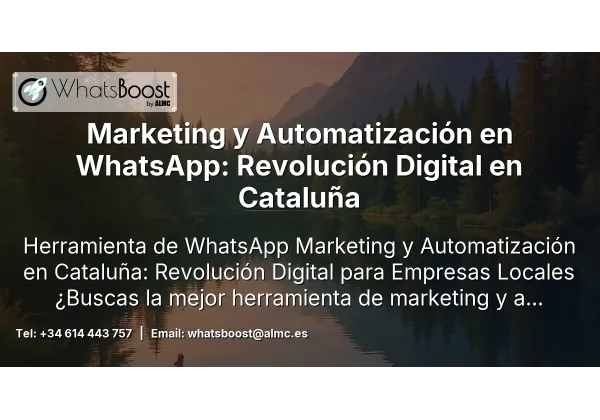Marketing y Automatización en WhatsApp: Revolución Digital en Cataluña