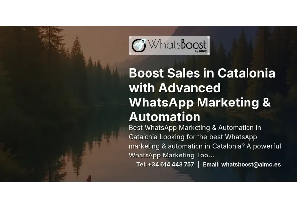 Boost Sales in Catalonia with Advanced WhatsApp Marketing & Automation