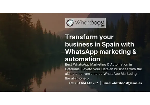 Transform your business in Spain with WhatsApp marketing & automation