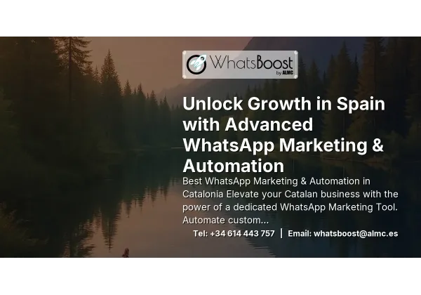 Unlock Growth in Spain with Advanced WhatsApp Marketing & Automation