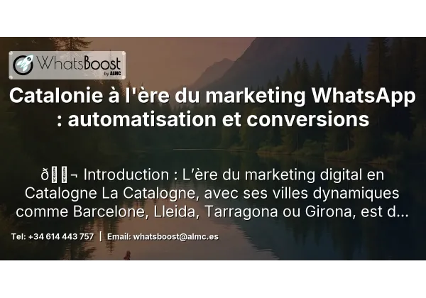 Catalonie à l'ère du marketing WhatsApp : automatisation et conversions
