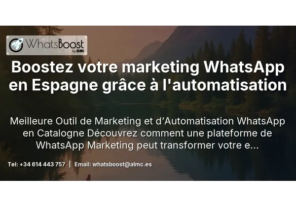Boostez votre marketing WhatsApp en Espagne grâce à l'automatisation