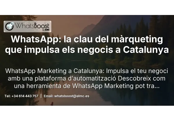 WhatsApp: la clau del màrqueting que impulsa els negocis a Catalunya