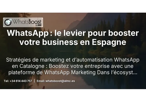 WhatsApp : le levier pour booster votre business en Espagne