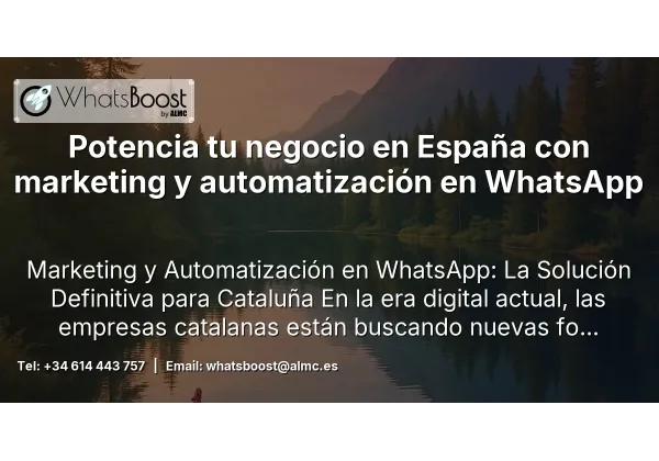 Potencia tu negocio en España con marketing y automatización en WhatsApp