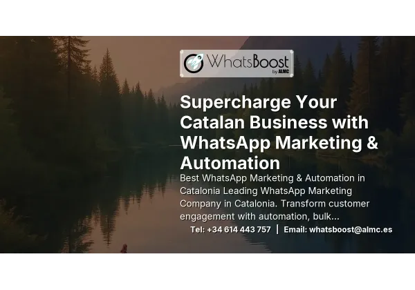 Supercharge Your Catalan Business with WhatsApp Marketing & Automation