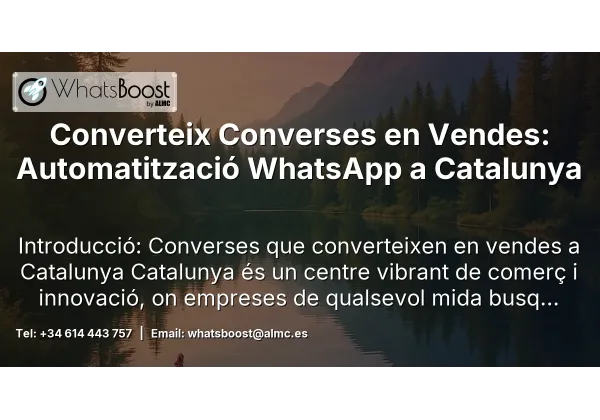 Converteix Converses en Vendes: Automatització WhatsApp a Catalunya