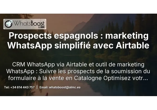 Prospects espagnols : marketing WhatsApp simplifié avec Airtable