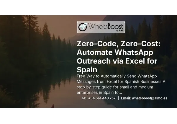 Zero‑Code, Zero‑Cost: Automate WhatsApp Outreach via Excel for Spain