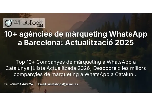 10+ agències de màrqueting WhatsApp a Barcelona: Actualització 2025