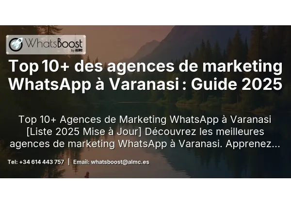 Top 10+ des agences de marketing WhatsApp à Varanasi : Guide 2025
