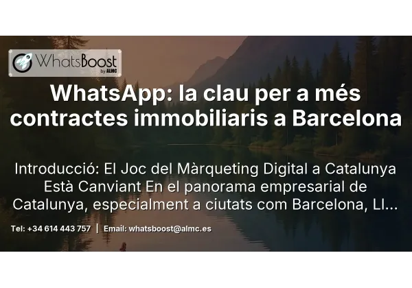 WhatsApp: la clau per a més contractes immobiliaris a Barcelona