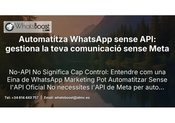 Automatitza WhatsApp sense API: gestiona la teva comunicació sense Meta