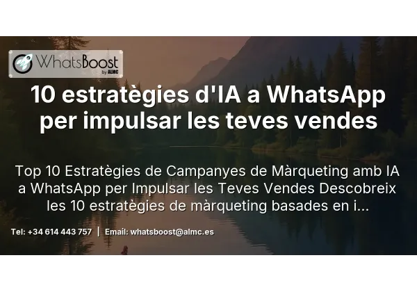 10 estratègies d'IA a WhatsApp per impulsar les teves vendes