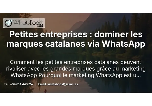 Petites entreprises : dominer les marques catalanes via WhatsApp