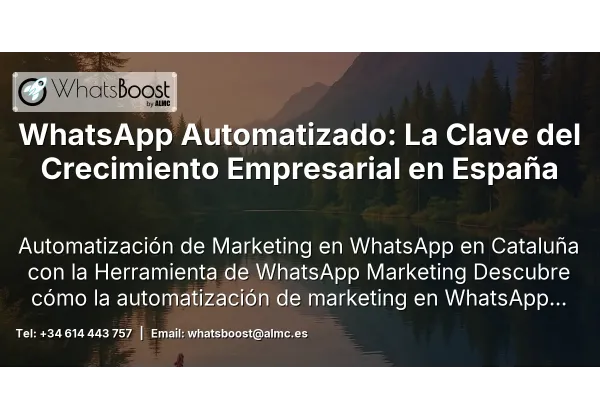 WhatsApp Automatizado: La Clave del Crecimiento Empresarial en España