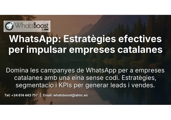 WhatsApp: Estratègies efectives per impulsar empreses catalanes